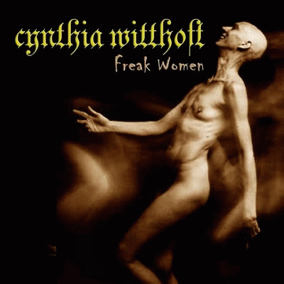 Cynthia Witthoft : Freak Women